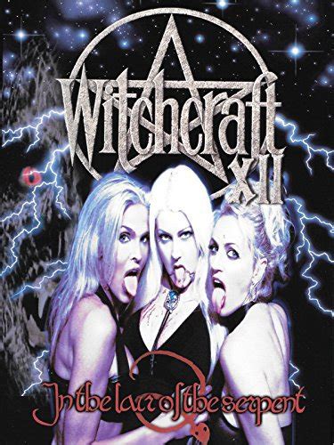 Witchcraft xii in the lair of the serpent